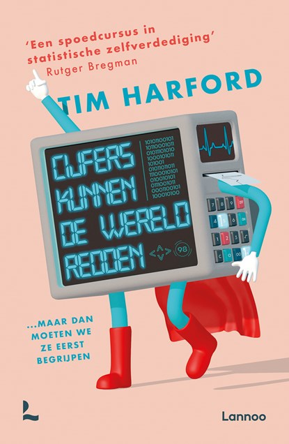 Cijfers kunnen de wereld redden, Tim Harford - Ebook - 9789401484022