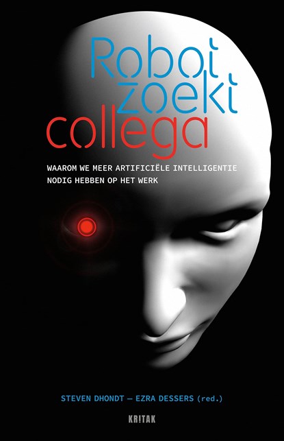 Robot zoekt collega, Steven Dhondt ; Ezra Dessers - Ebook - 9789401484275
