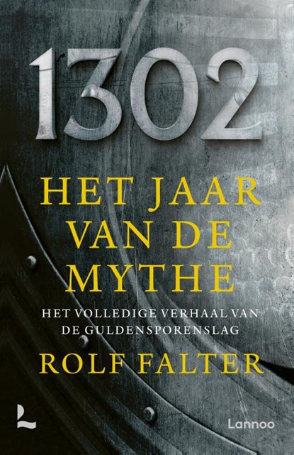 1302 − Het jaar van de mythe, Rolf Falter - Gebonden - 9789401484695
