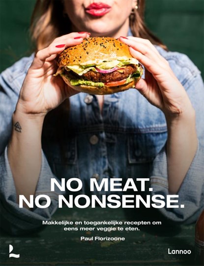 No meat. No nonsense., Paul Florizoone - Gebonden - 9789401484893