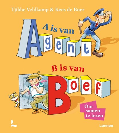 A is van Agent, B is van Boef, Tjibbe Veldkamp - Gebonden - 9789401485012
