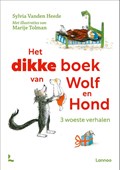 Het dikke boek van Wolf en Hond | Sylvia Vanden Heede | 