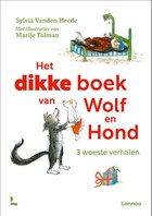 Het dikke boek van Wolf en Hond | Sylvia Vanden Heede | 