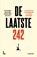 De laatste 242, Élise Rezsöhazy ; Dimitri Roden ; Stanislas Horvat ; Dirk Luyten - Paperback - 9789401485180
