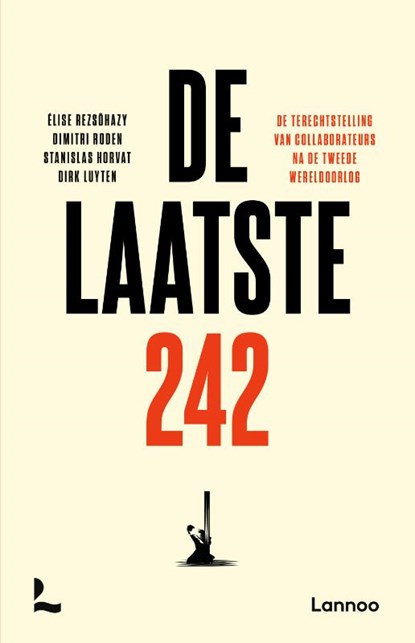 De laatste 242, Élise Rezsöhazy ; Dimitri Roden ; Stanislas Horvat ; Dirk Luyten - Paperback - 9789401485180