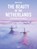 The Beauty of the Netherlands, Albert Dros - Gebonden - 9789401485241
