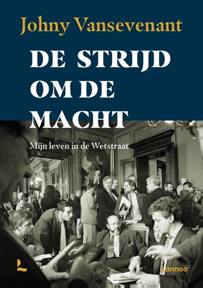 De strijd om de macht, Johny Vansevenant - Gebonden - 9789401486309