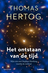 Het ontstaan van de tijd | Thomas Hertog | 