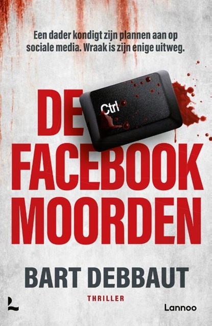 De Facebookmoorden, Bart Debbaut - Paperback - 9789401487986