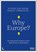 Why Europe?, Steven Van Hecke ; Kamiel Vermeylen - Paperback - 9789401488112