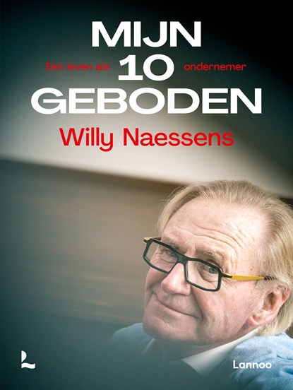 Mijn tien geboden, Willy Naessens - Ebook - 9789401488563