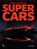 Supercars, Rudolf van der Ven - Gebonden - 9789401488662