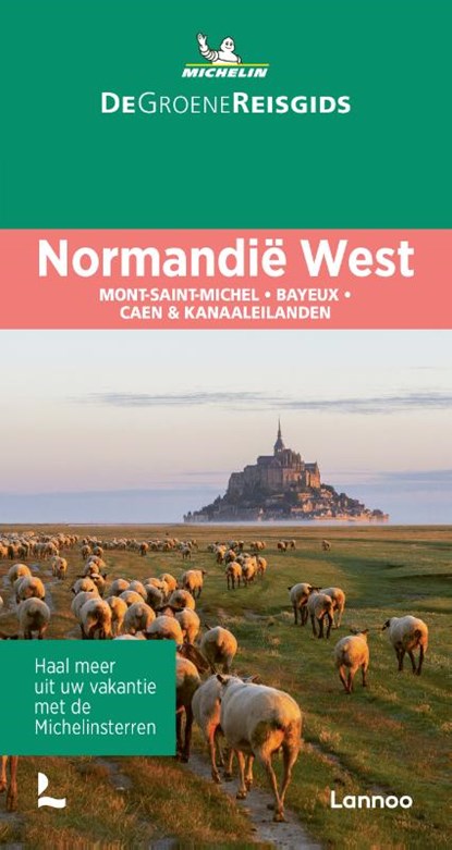 De Groene Reisgids - Normandië West, Michelin Editions - Paperback - 9789401489317