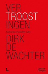 Vertroostingen, Dirk De Wachter -  - 9789401489614