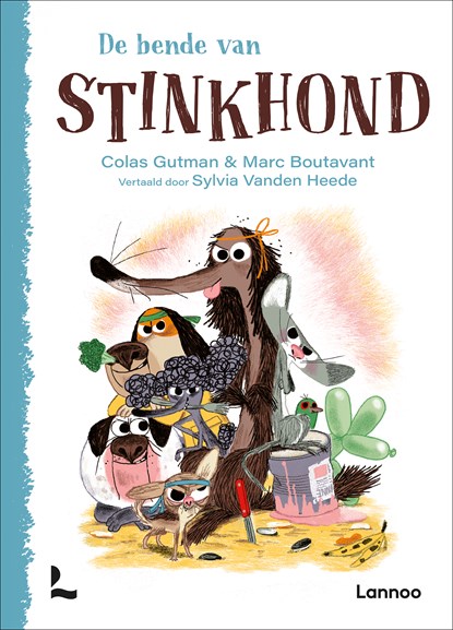 De bende van Stinkhond, Colas Gutman - Ebook - 9789401489737