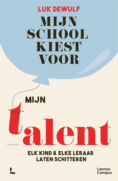 Mijn school kiest voor mijn talent, Luk Dewulf - Ebook - 9789401490092