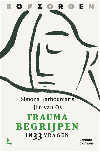 Kopzorgen. Trauma begrijpen, Simona Karbouniaris ; Jim van Os - Ebook - 9789401490184