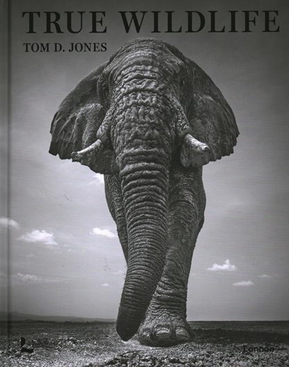 True Wildlife, Tom D. Jones - Gebonden - 9789401490580