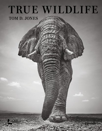 True Wildlife, Tom D. Jones - Gebonden - 9789401490580