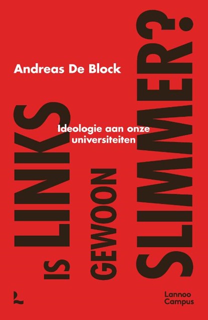 Is links gewoon slimmer?, Andreas De Block - Paperback - 9789401490863