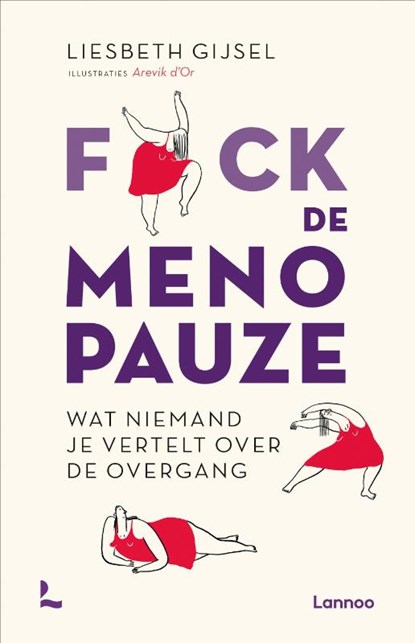 Fuck de menopauze, Liesbeth Gijsel - Paperback - 9789401491112