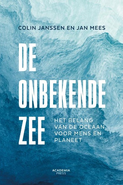 De onbekende zee, Colin Janssen ; Jan Mees - Paperback - 9789401491372