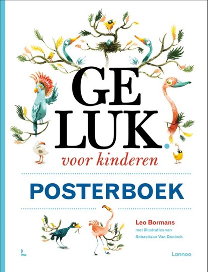 Geluk voor kinderen - Posterboek, Leo Bormans - Paperback - 9789401491457