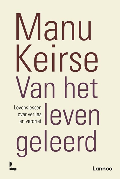 Van het leven geleerd, Manu Keirse - Ebook - 9789401491556