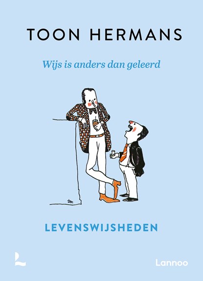 Wijs is anders dan geleerd, Toon Hermans - Ebook - 9789401491716