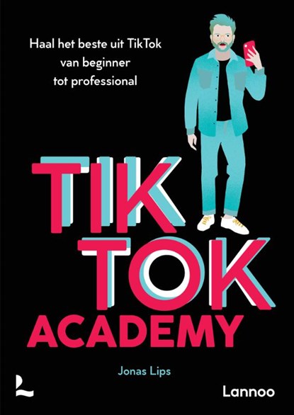 Tiktok Academy, Jonas Lips - Paperback - 9789401492232