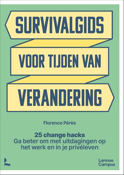Survivalgids voor tijden van verandering, Florence Pérès - Ebook - 9789401492867