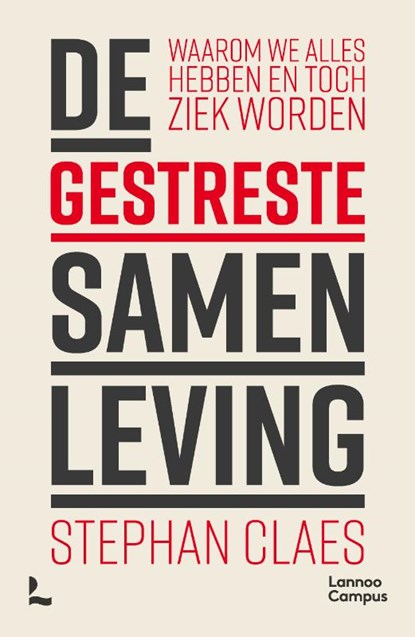 De gestreste samenleving, Stephan Claes - Paperback - 9789401493093