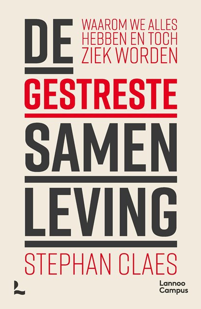 De gestreste samenleving, Stephan Claes - Ebook - 9789401493109
