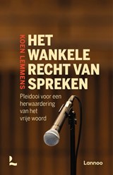Het wankele recht van spreken - Koen Lemmens - 9789401493581