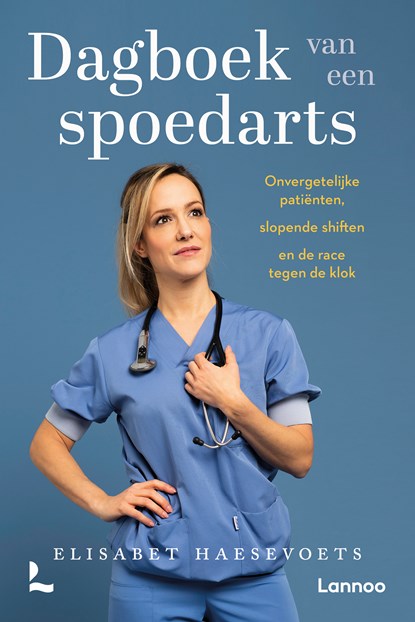 Dagboek van een spoedarts, Elisabet Haesevoets - Ebook - 9789401493659