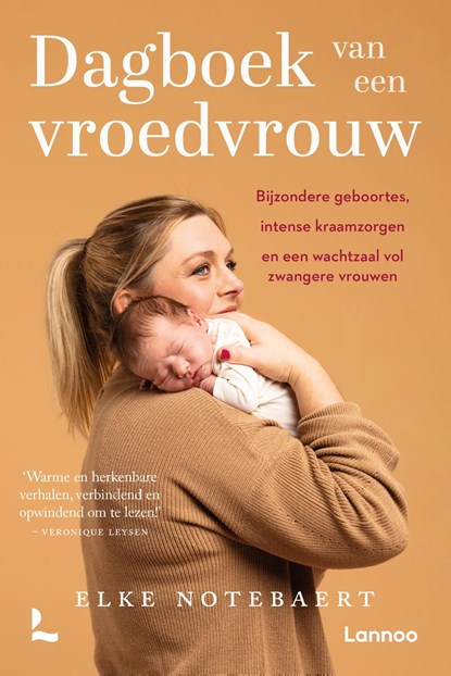 Dagboek van een vroedvrouw, Elke Notebaert - Ebook - 9789401493703