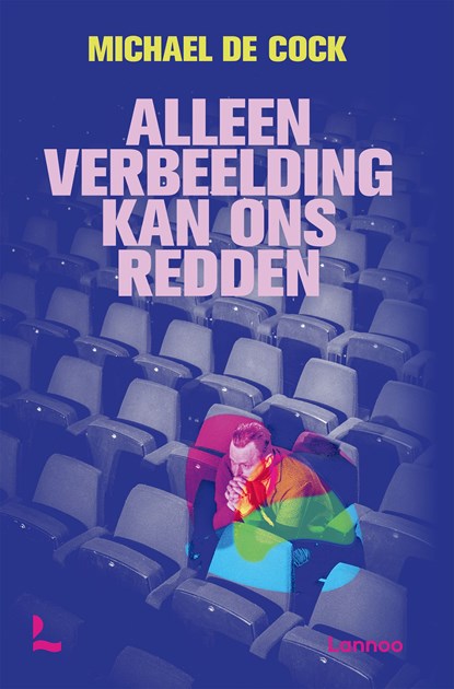 Alleen verbeelding kan ons redden, Michael De Cock - Ebook - 9789401493871