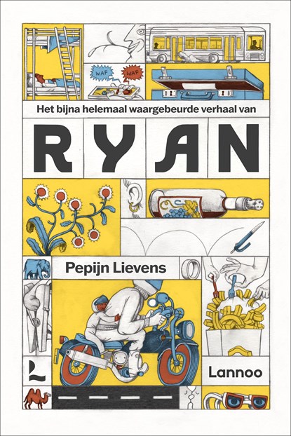 Het bijna helemaal waargebeurde verhaal van Ryan, Pepijn Lievens - Ebook - 9789401494540