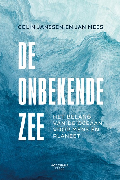 De onbekende zee, Colin Janssen ; Jan Mees - Ebook - 9789401494854