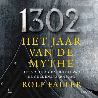 1302 - Het jaar van de mythe, Rolf Falter - Luisterboek MP3 - 9789401494977