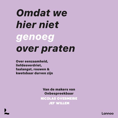Omdat we hier niet genoeg over praten, Jef Willem ; Nicolas Overmeire - Luisterboek MP3 - 9789401495523