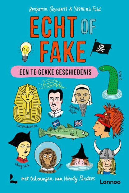 Echt of fake - Een te gekke geschiedenis, Benjamin Goyvaerts ; Yasmina Faid - Gebonden - 9789401495981