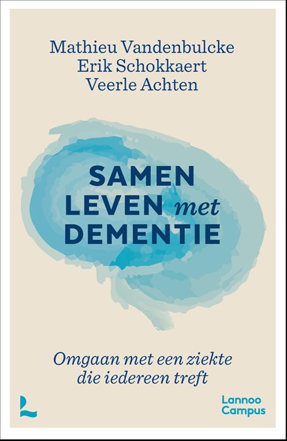 Samen leven met dementie, Mathieu Vandenbulcke ; Erik Schokkaert ; Veerle Achten - Ebook - 9789401496322