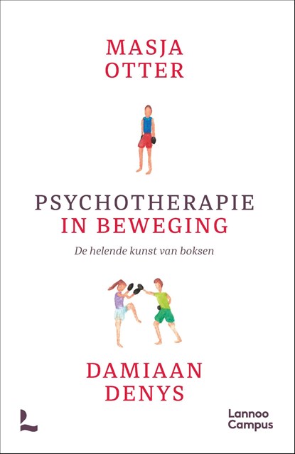 Psychotherapie in beweging, Masja Otter ; Damiaan Denys - Ebook - 9789401496346