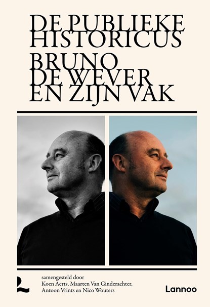 De publieke historicus, Koen Aerts ; Maarten Van Ginderachter ; Antoon Vrints ; Nico Wouters - Ebook - 9789401497404