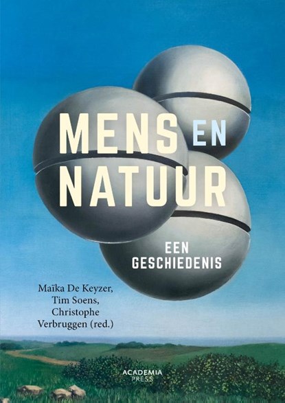 Mens en natuur, Maïka De Keyzer ; Tim Soens ; Christophe Verbruggen - Paperback - 9789401497916
