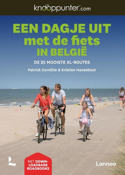 Knooppunter Een dagje uit met de fiets in België, Kristien Hansebout ; Patrick Cornillie - Paperback - 9789401497978