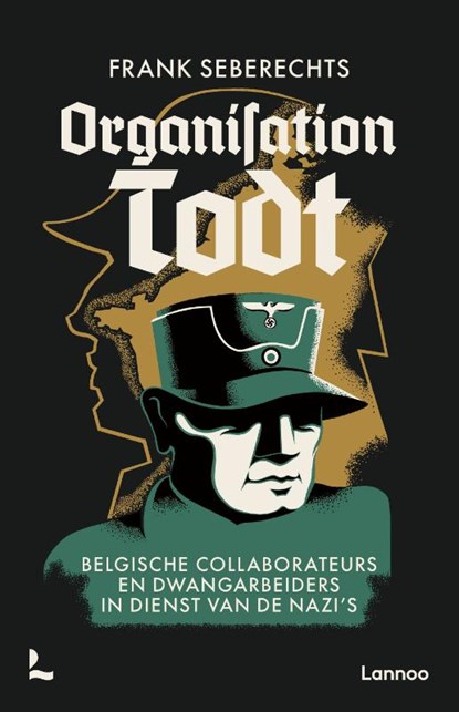 Organisation Todt, Frank Seberechts - Paperback - 9789401498074