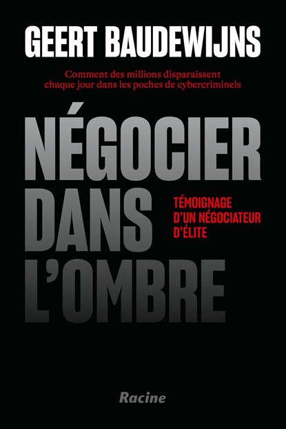 Négocier dans l'ombre, Geert Baudewijns - Ebook - 9789401498333