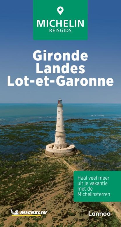 Gironde - Landes - Lot-et Garonne, Michelin Editions - Paperback - 9789401498494